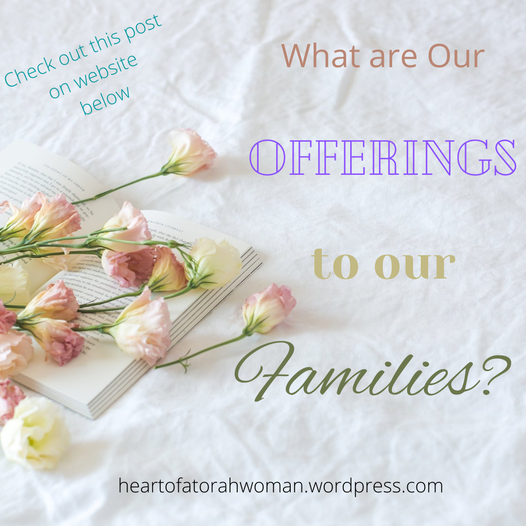 What are our offerings to our families?